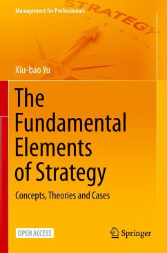 The Fundamental Elements of Strategy - Yu, Xiu-bao