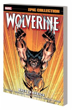 Wolverine Epic Collection: Back to Basics - Goodwin, Archie; David, Peter; Duffy, Jo