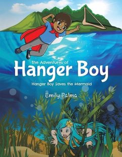 The Adventures of Hanger Boy - Palma, Emily