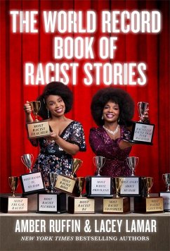 The World Record Book of Racist Stories - Ruffin, Amber; Lamar, Lacey