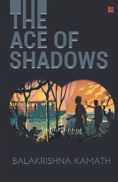 The Ace of Shadows - Kamath, Balakrishna