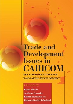 Trade and Development Issues in CARICOM;Key Considerations for Navigating Development