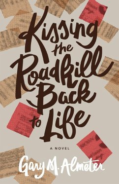 Cover Kissing the Roadkill Back to Life
