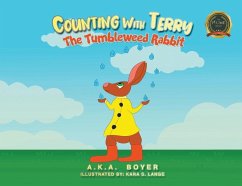 Counting With Terry: The Tumbleweed Rabbit - Boyer, A. K. a.