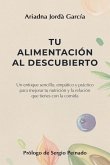 Tu alimentación al descubierto