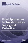 Novel Approaches for Nondestructive Testing and Evaluation