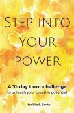 Step Into Your Power: A 31-day Tarot Challenge to Unleash Your Creative potential
