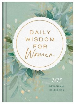 Daily Wisdom for Women 2023 Devotional Collection - Compiled By Barbour Staff