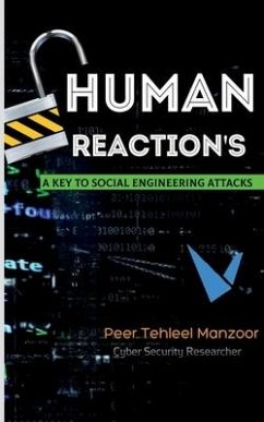 Human Reactions - A Key to Social Engineering Attacks - Manzoor, Peer