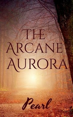 The Arcane Aurora - Pearl