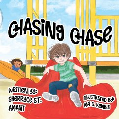 Chasing Chase - St. Amant, Sherryce