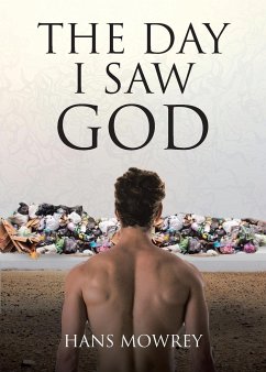 The Day I Saw God - Mowrey, Hans