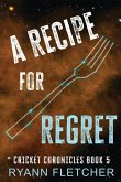 A Recipe for Regret