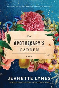 The Apothecary's Garden - Lynes, Jeanette