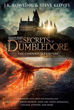 Fantastic Beasts: The Secrets of Dumbledore - The Complete Screenplay (Fantastic Beasts, Book 3) - Rowling, J. K.; Kloves, Steve