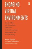 Engaging Virtual Environments