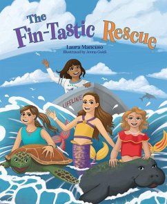 The Fin-Tastic Rescue - Mancuso, Laura