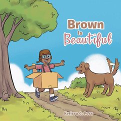 Brown Is Beautiful - Poss, Kerissa G.