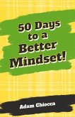 50 Days to a Better Mindset