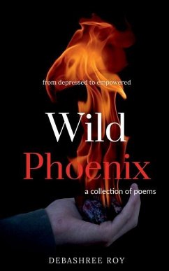 Wild phoenix - Roy, Debashree