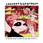 Loudest & Smartest Loudest & Smartest