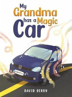 My Grandma Has a Magic Car - Berry, David