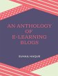 An Anthology of E-Learning Blogs - Bild 1