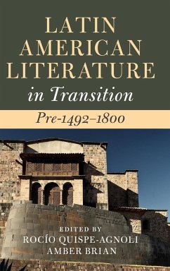 Latin American Literature in Transition Pre-1492-1800