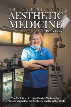 The Evolution of Aesthetic Medicine - Treacy, Dr Patrick