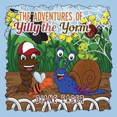 The Adventures of Yilly the Yorm - Eager, Diane