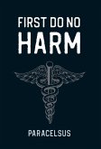 First Do No Harm