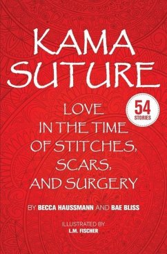 Kama Suture - Bliss, Bae; Haussmann, Becca