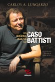 Os Cenários ocultos do caso Battisti
