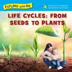 Life Cycles: From Seeds to Plants