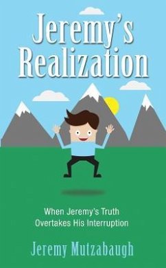 Jeremy's Realization - Mutzabaugh, Jeremy