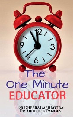 The One Minute Educator - Mehrotra, Dheeraj