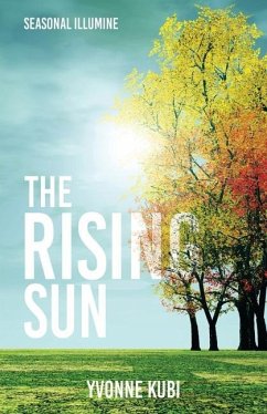 Seasonal Illumine: The Rising Sun - Kubi, Yvonne