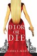 Dior or Die - Bild 1