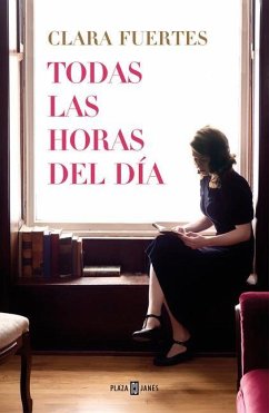Todas Las Horas del Día / All Hours of the Day - Fuertes, Clara