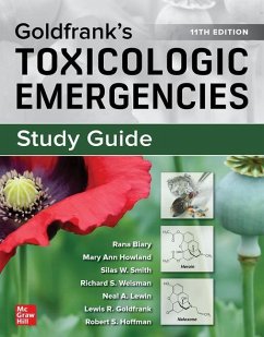 Study Guide for Goldfrank's Toxicologic Emergencies, 11th Edition - Biary, Rana; Howland, Mary; Howland, Mary