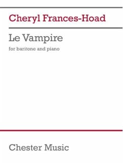 Le Vampire: For Baritone and Piano