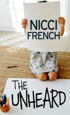 The Unheard - French, Nicci
