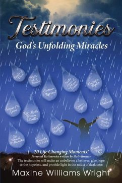 Testimonies: God's Unfolding Miracles - Wright, Maxine Williams