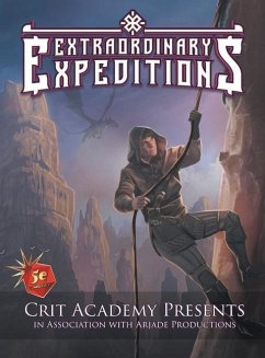 Extraordinary Expeditions: Modular Adventures for your 5th Edition Roleplaying Game - Handlin, Justin M.; Hicks, Raymond J.