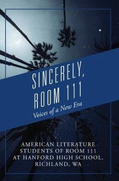 Sincerely, Room 111 - American Literature Students of Room . . .