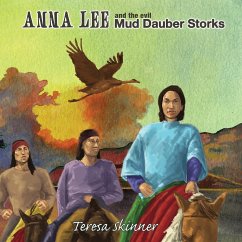 Anna Lee and The Evil Mud Dauber Storks - Skinner, Teresa