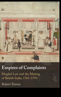 Empires of Complaints - Travers, Robert (Cornell University, New York)