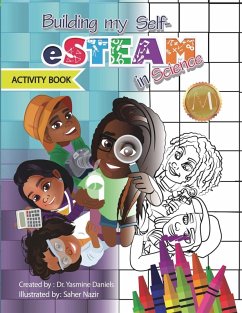 Building My Self-eSTEAM in Science Activity Book - Daniels, Yasmine