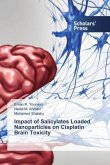Impact of Salicylates Loaded Nanoparticles on Cisplatin Brain Toxicity