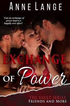 Exchange of Power (The Vault Series, #5) (eBook, ePUB) - Lange, Anne
